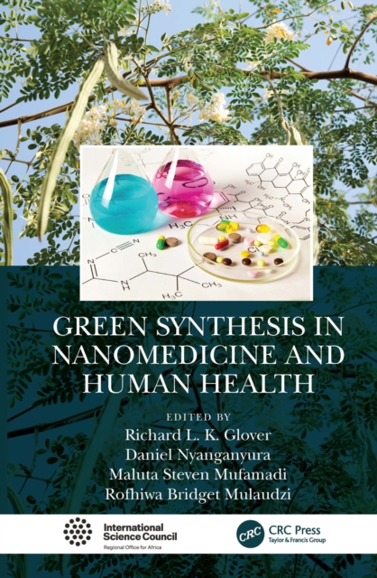 Green Synthesis in Nanomedicine and Human Health, PDF eBook