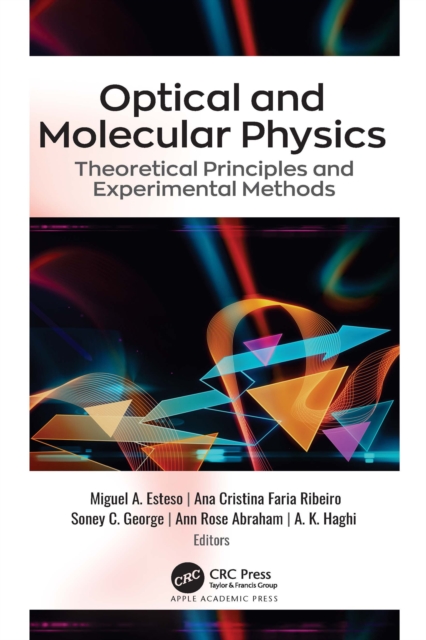 Optical and Molecular Physics : Theoretical Principles and Experimental Methods, PDF eBook