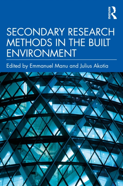 Secondary Research Methods in the Built Environment, PDF eBook