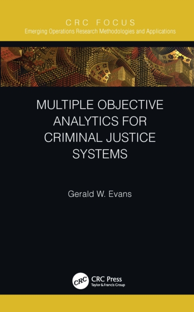 Multiple Objective Analytics for Criminal Justice Systems, PDF eBook