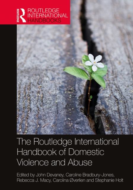The Routledge International Handbook of Domestic Violence and Abuse, PDF eBook