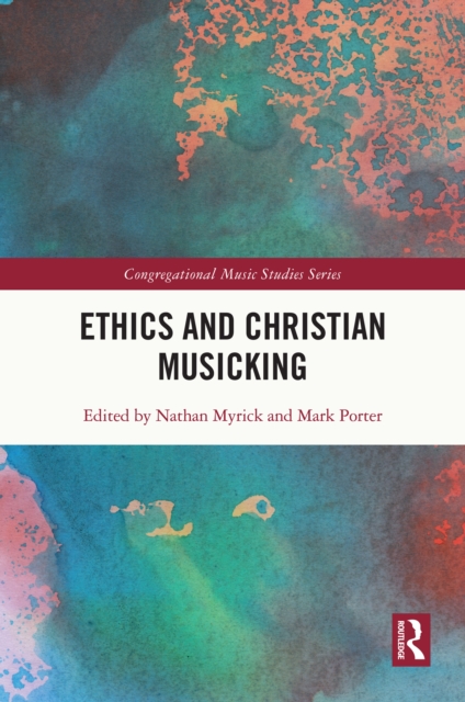 Ethics and Christian Musicking, EPUB eBook