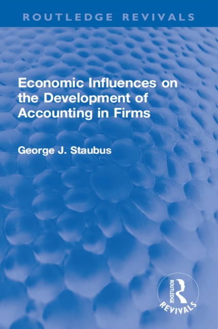 Economic Influences on the Development of Accounting in Firms, EPUB eBook