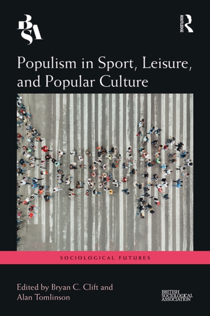 Populism in Sport, Leisure, and Popular Culture, PDF eBook