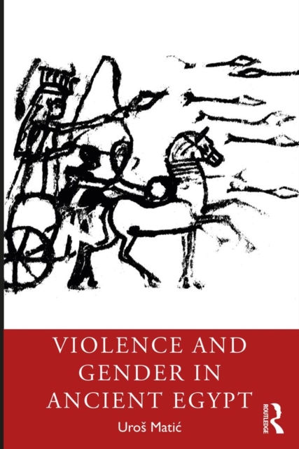 Violence and Gender in Ancient Egypt, EPUB eBook