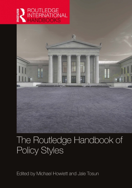 The Routledge Handbook of Policy Styles, PDF eBook