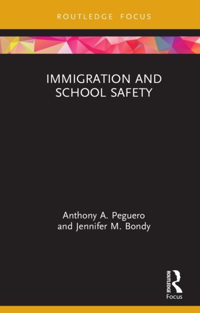 Immigration and School Safety, PDF eBook