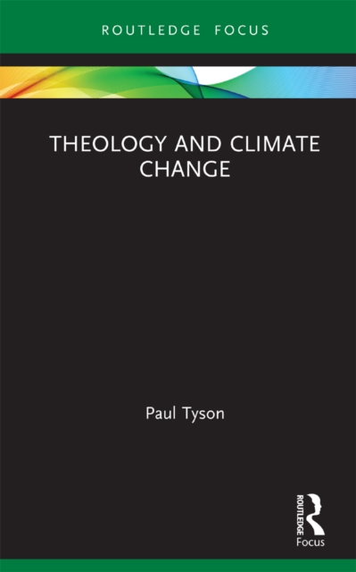 Theology and Climate Change, EPUB eBook