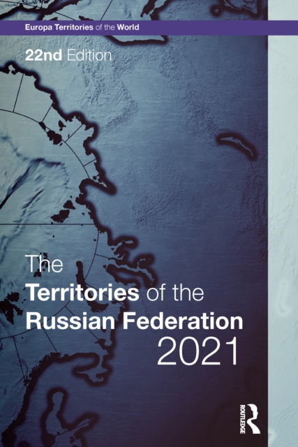 The Territories of the Russian Federation 2021, PDF eBook