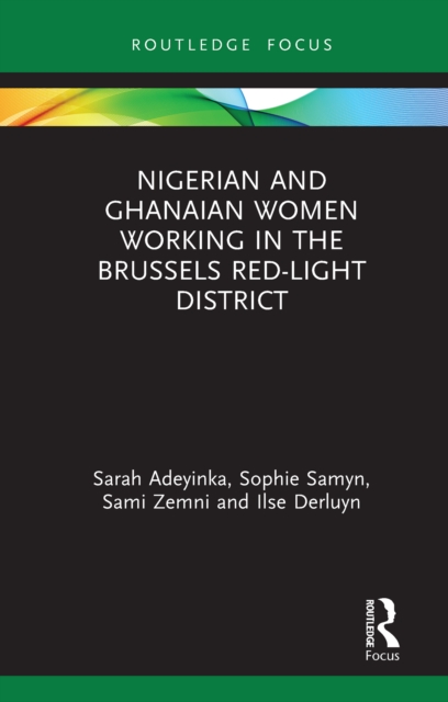 Nigerian and Ghanaian Women Working in the Brussels Red-Light District, EPUB eBook