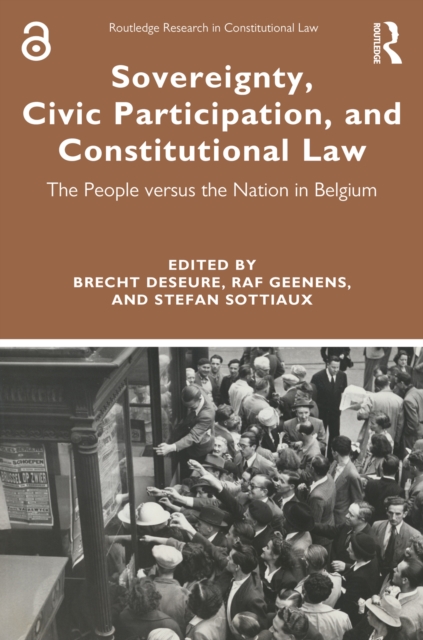 Sovereignty, Civic Participation, and Constitutional Law : The People versus the Nation in Belgium, EPUB eBook
