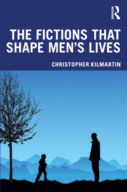 The Fictions that Shape Men's Lives, EPUB eBook