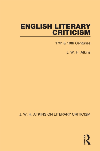 English Literary Criticism : 17th & 18th Centuries, PDF eBook
