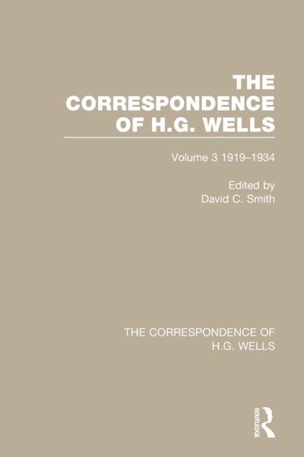 The Correspondence of H.G. Wells : Volume 3 1919-1934, PDF eBook