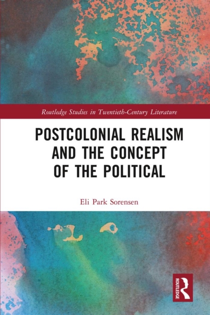 Postcolonial Realism and the Concept of the Political, EPUB eBook