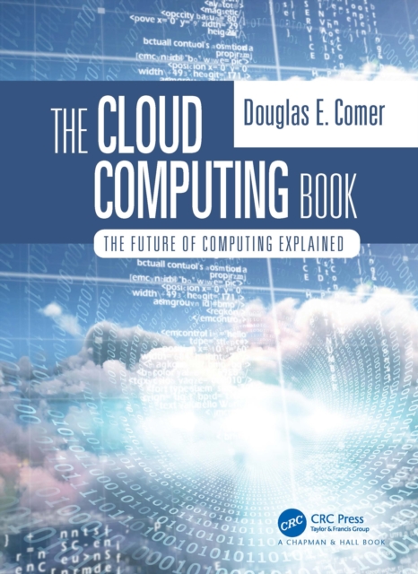 The Cloud Computing Book : The Future of Computing Explained, PDF eBook