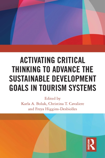 Activating Critical Thinking to Advance the Sustainable Development Goals in Tourism Systems, EPUB eBook