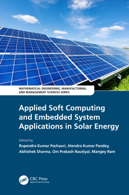 Applied Soft Computing and Embedded System Applications in Solar Energy, PDF eBook