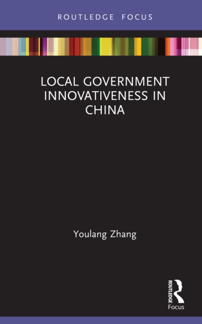 Local Government Innovativeness in China, PDF eBook