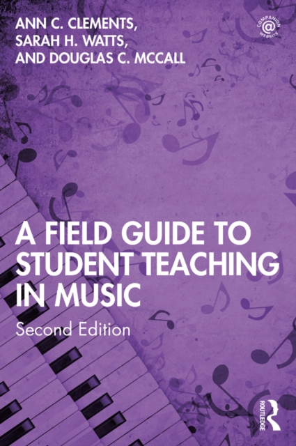A Field Guide to Student Teaching in Music, PDF eBook
