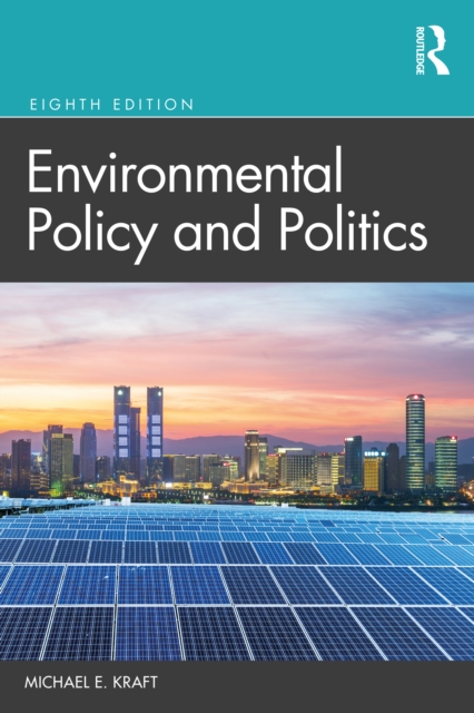Environmental Policy and Politics, PDF eBook
