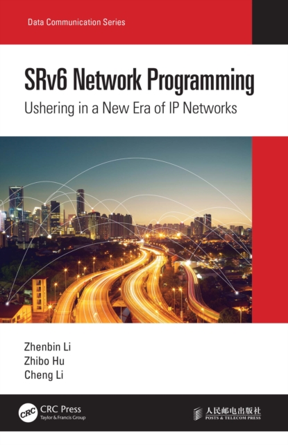 SRv6 Network Programming : Ushering in a New Era of IP Networks, EPUB eBook