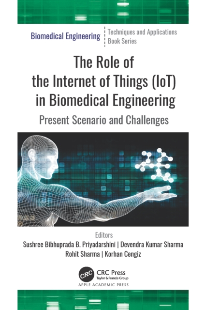 The Role of the Internet of Things (IoT) in Biomedical Engineering : Present Scenario and Challenges, PDF eBook