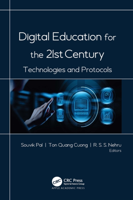 Digital Education for the 21st Century : Technologies and Protocols, PDF eBook