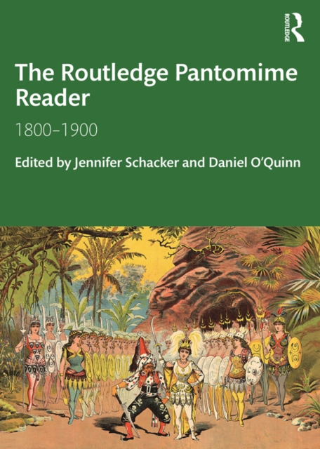 The Routledge Pantomime Reader : 1800-1900, EPUB eBook