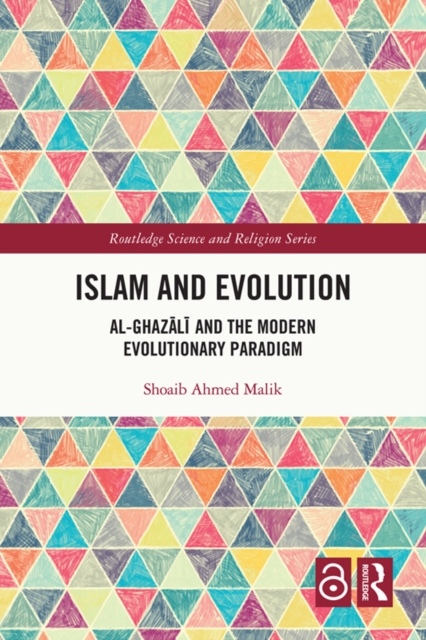 Islam and Evolution : Al-Ghazali and the Modern Evolutionary Paradigm, EPUB eBook