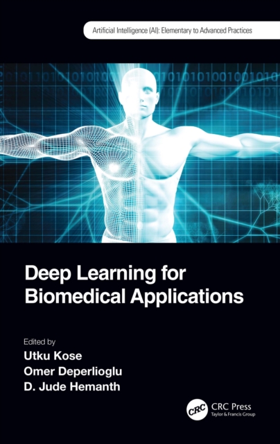 Deep Learning for Biomedical Applications, EPUB eBook