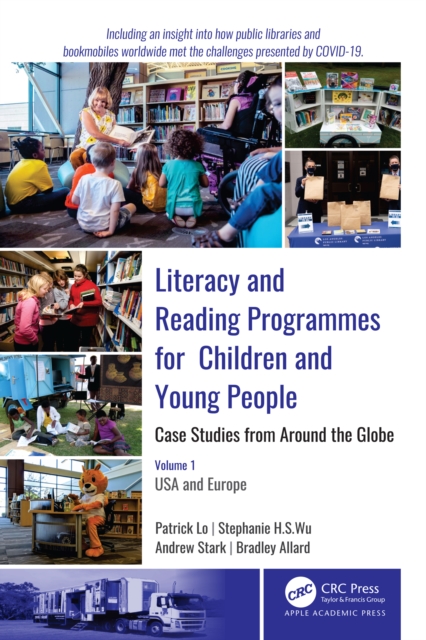 Literacy and Reading Programmes for Children and Young People: Case Studies from Around the Globe : Volume 1: USA and Europe, PDF eBook