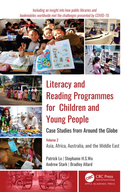 Literacy and Reading Programmes for Children and Young People: Case Studies from Around the Globe : Volume 2: Asia, Africa, Australia, and the Middle East, PDF eBook