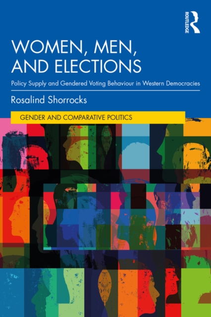 Women, Men, and Elections : Policy Supply and Gendered Voting Behaviour in Western Democracies, PDF eBook