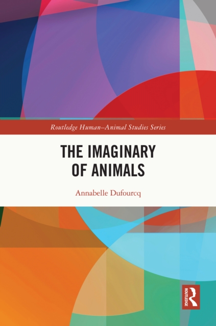 The Imaginary of Animals, PDF eBook