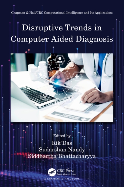 Disruptive Trends in Computer Aided Diagnosis, EPUB eBook