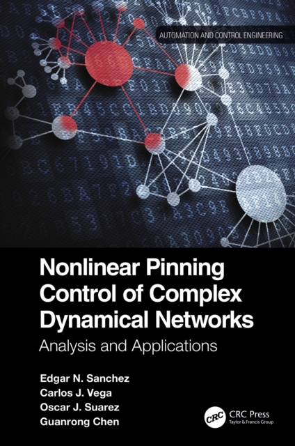 Nonlinear Pinning Control of Complex Dynamical Networks : Analysis and Applications, EPUB eBook