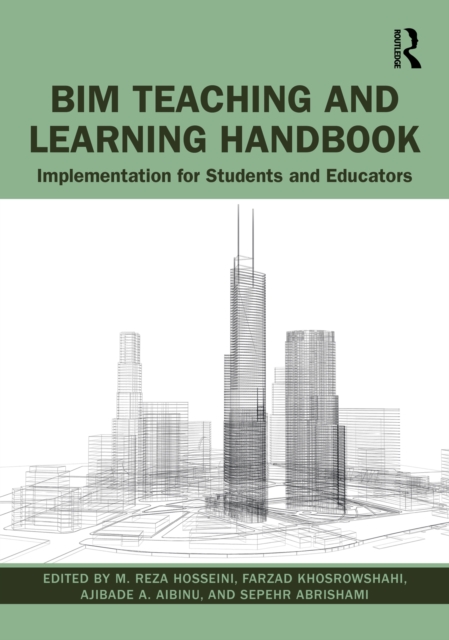 BIM Teaching and Learning Handbook : Implementation for Students and Educators, EPUB eBook