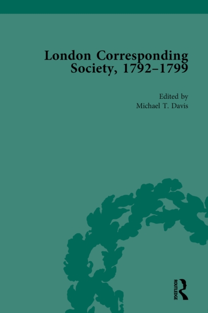 The London Corresponding Society, 1792-1799 Vol 1, EPUB eBook