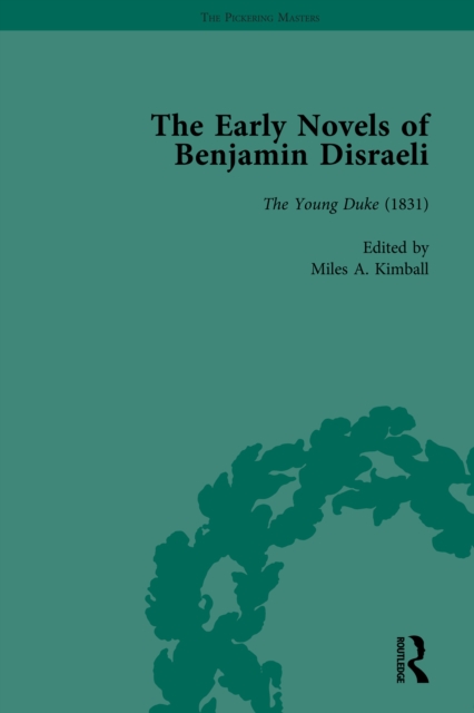 The Early Novels of Benjamin Disraeli Vol 2, EPUB eBook