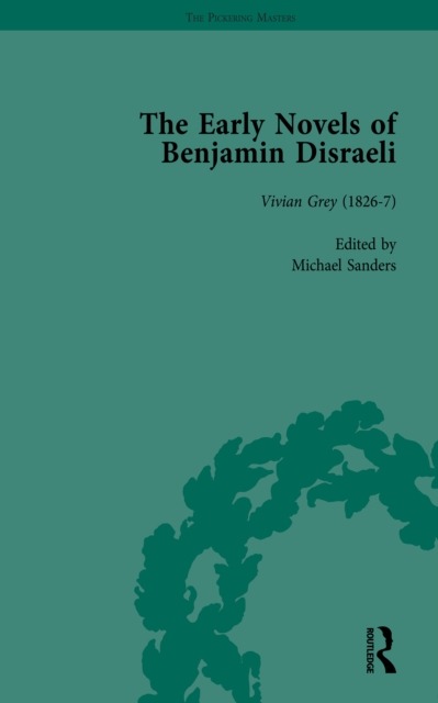The Early Novels of Benjamin Disraeli Vol 1, PDF eBook