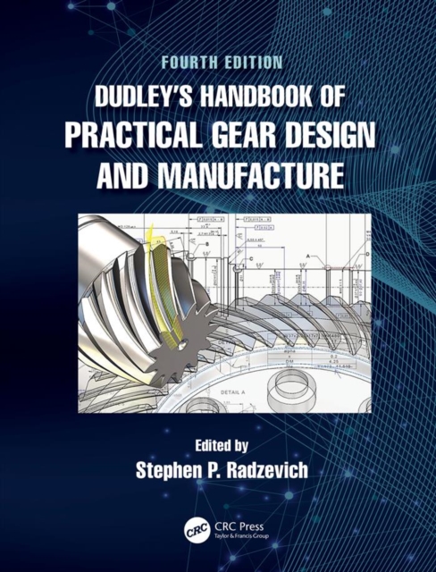 Dudley's Handbook of Practical Gear Design and Manufacture, EPUB eBook