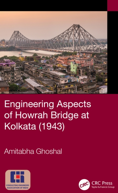 Engineering Aspects of Howrah Bridge at Kolkata (1943), EPUB eBook