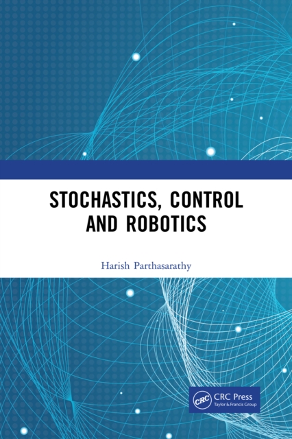 Stochastics, Control and Robotics, PDF eBook