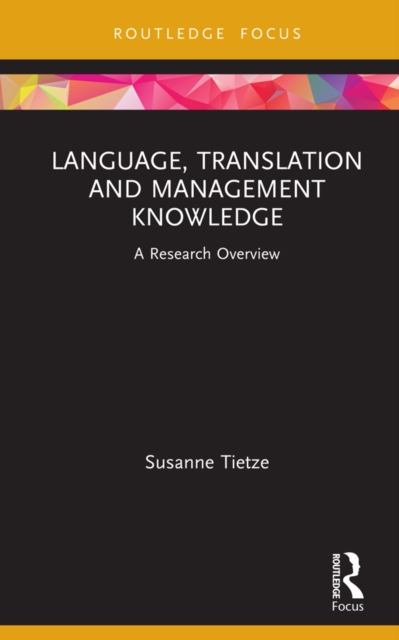 Language, Translation and Management Knowledge : A Research Overview, PDF eBook