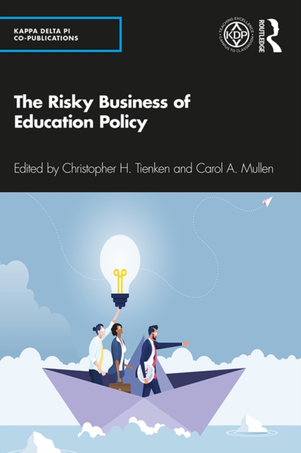 The Risky Business of Education Policy, PDF eBook