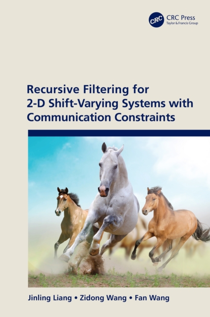 Recursive Filtering for 2-D Shift-Varying Systems with Communication Constraints, PDF eBook