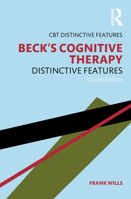 Beck's Cognitive Therapy : Distinctive Features 2nd Edition, EPUB eBook