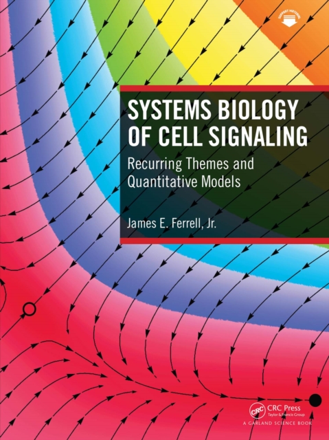 Systems Biology of Cell Signaling : Recurring Themes and Quantitative Models, EPUB eBook