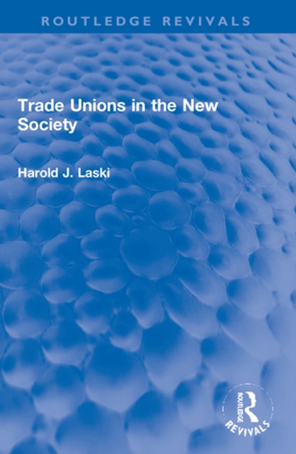 Trade Unions in the New Society, EPUB eBook